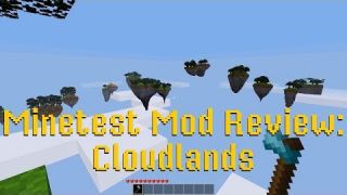 Minetest Mod Review: Cloudlands
