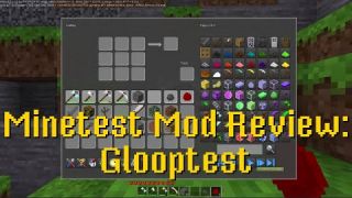 Minetest Mod Review: Glooptest