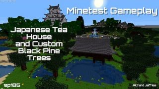Minetest Gameplay EP185 Japanese Tea-House and Custom Black Pine Trees